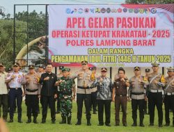 Sekertaris Daerah (Sekda) Ikuti Apel Gelar Pasukan Operasi Ketupat Krakatau 2025.