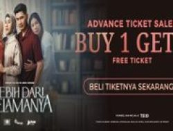 Pesan Tiket Film Lebih Dari Selamanya (2025) di TIX ID, Beli 1 Dapat 1 Gratis