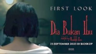 Sinopsis dan Tiket Promo Film Dia Bukan Ibu 2025 di XXI