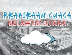 Prakiraan Cuaca Sulawesi Utara 27 September 2025