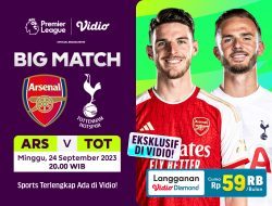 Jadwal Live Arsenal vs Tottenham Malam Ini Pukul 23.30 WIB