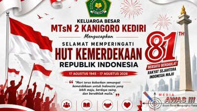 Keluarga Besar MTsN 2 Kanigoro KEDIRI Mengucapkan Selamat Memperingati HUT Kemerdekaan RI Ke-80